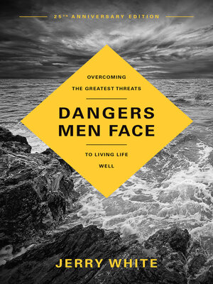 cover image of Dangers Men Face, 25th Anniversary Edition